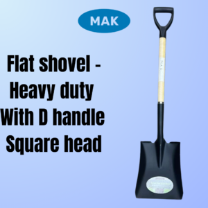 Flat shovel -Heavy duty  With D handle  Square head
